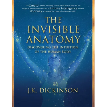 The Invisible Anatomy: Discovering The Intuition Of The Human Body