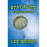 Stay Alive