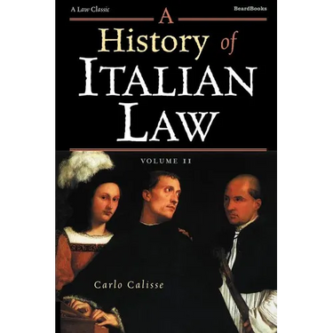 A History of Italian Law: Volume II