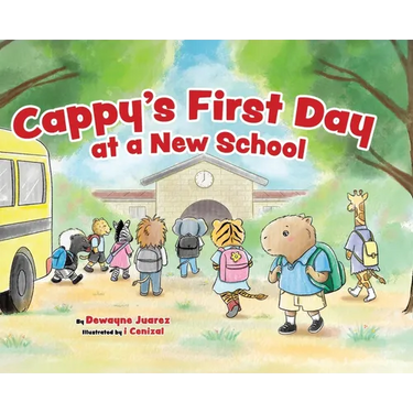 Cappy's First Day at a New School