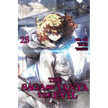 The Saga of Tanya the Evil, Vol. 25 (Manga): Volume 25