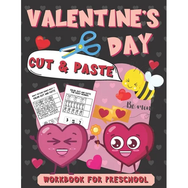 Valentine's Day Cut & Paste Workbook for Preschool: Scissor Skills Activity Book for Kids Ages 3-5