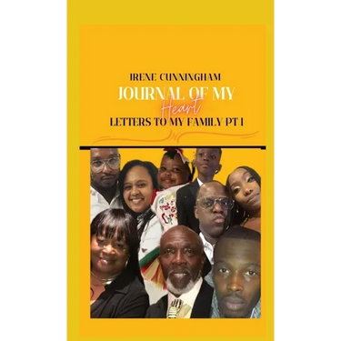 Journal of My Heart: Letters to My Family Part I