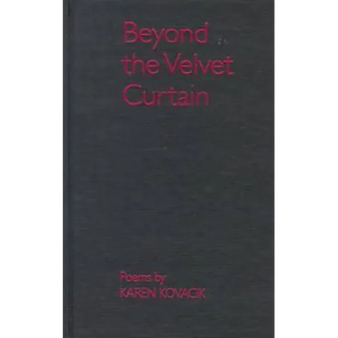 Beyond the Velvet Curtain