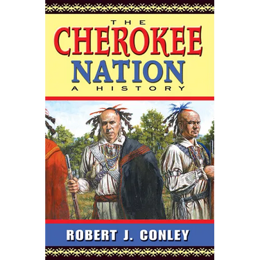 The Cherokee Nation: A History