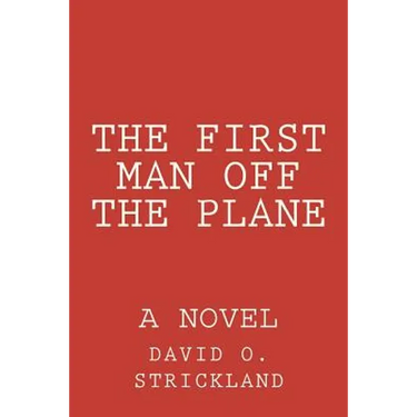 The First Man Off The Plane