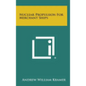 Nuclear Propulsion For Merchant Ships