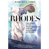 RHODES. The Queen of the Mediterranean and the Wall Street of its Era: 411 B.C. - 44 A.D.: the splendor of a Maritime Republic, 1500 years before Veni