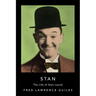 Stan: The Life of Stan Laurel