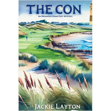 The Con: An Organized Crime Cozy Mystery