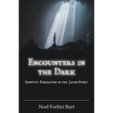 Encounters in the Dark: Identity Formation in the Jacob Story