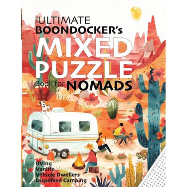 The Ultimate Boondocker's Mixed Puzzle Book for Nomads