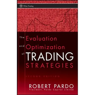 The Evaluation and Optimization of Trading Strategies