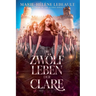 Die zwölf Leben der Clare