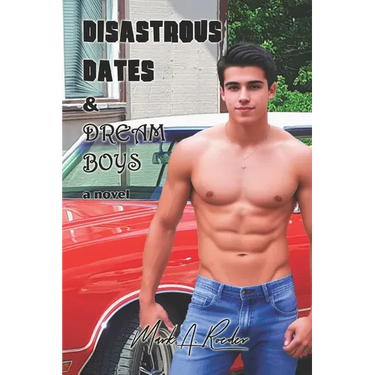 Disastrous Dates & Dream Boys