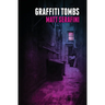 Graffiti Tombs