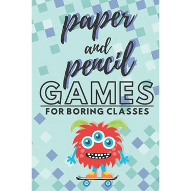 Paper and pencil games for boring classes: 2 players activity book, 7 different paper and pencil games, perfect gift for kids, teens and students!