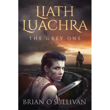 Liath Luachra: The Grey One
