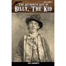 The Authentic Life of Billy, The Kid