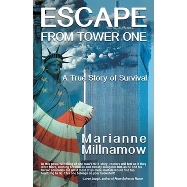 Escape from Tower One: The True Story of How Vincent Borst Survived the 9/11 Attack on the World Trade Center and Led Others to Safety from t
