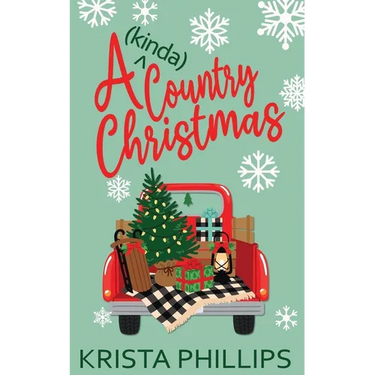 A (kinda) Country Christmas: A Christian Holiday Romance