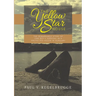 The Yellow Star House: The Remarkable Story of One Boy's Survival in a Protected House in Hungary