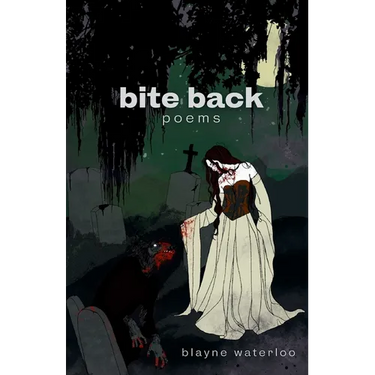 Bite Back: Poems