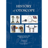 History of Otoscopy