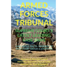 'Armed Forces Tribunal' Supreme Court's Latest Leading Case Laws: Case Notes- Facts- Findings of Apex Court Judges & Citations