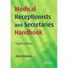 Medical Receptionists and Secretaries Handbook