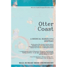 Otter Coast: A Medical Marijuana Mystery