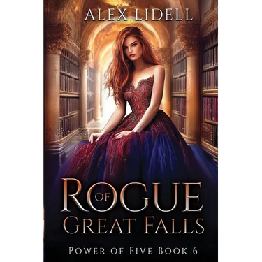Rogue of Great Falls: Power of Five Collection Book 6