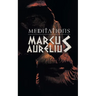 Meditations: Marcus Aurelious' Reflections on Stoicism