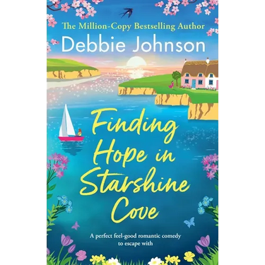 Finding Hope in Starshine Cove: A perfect feel-good romantic comedy to escape with