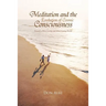 Meditation and the Evolution of Cosmic Consciousness