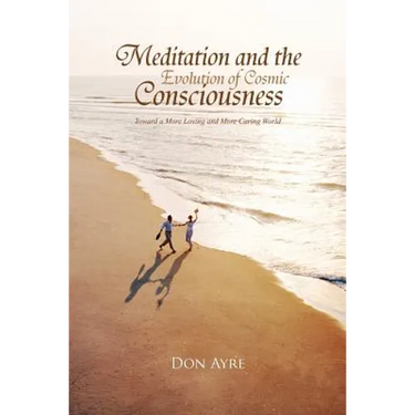 Meditation and the Evolution of Cosmic Consciousness