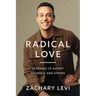 Radical Love: Learning to Accept Yourself and Others