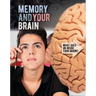 Memory and Your Brain