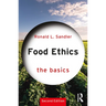 Food Ethics: The Basics