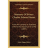 Itinerary Of Prince Charles Edward Stuart: From His Landing In Scotland, 1745 To His Departure In 1746 (1897)