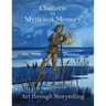 Chatteris in Myth and Memory: Art through Storytelling