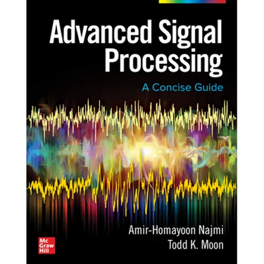 Advanced Signal Processing: A Concise Guide