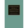Corruption from a Regulatory Perspective