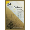 God and the Outhouse