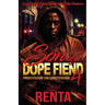 Son of a Dope Fiend 4