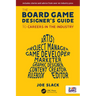 The Board Game Designer's Guide to Careers in the Industry