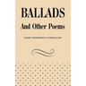 Ballads and Other Poems