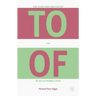 The Function and Use of to and of in Multi-Word Units