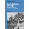 Saints, Goddesses and Kings: Muslims and Christians in South Indian Society, 1700 1900