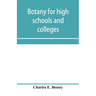 Botany for high schools and colleges
